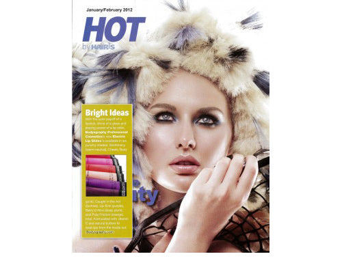 Bodyography Electric Lip Slides featured in Hot by Hairs magazine February 2012